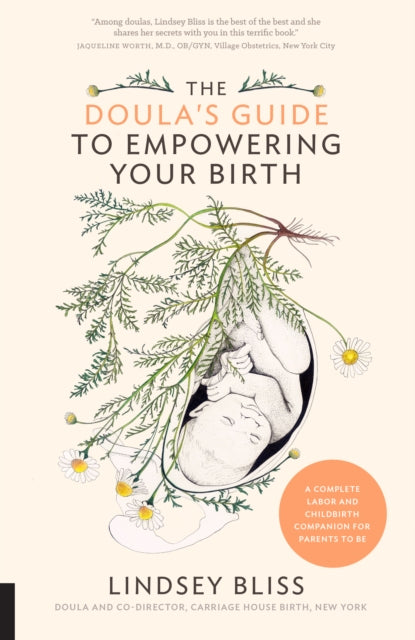 The Doulas Guide to Empowering Your Birth A