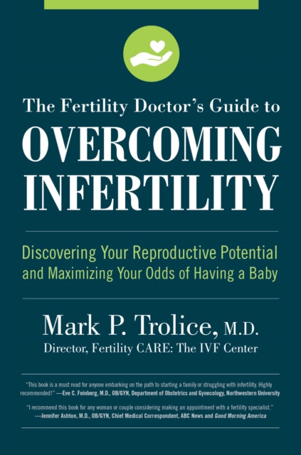 The Fertility Doctors Guide to Overcoming