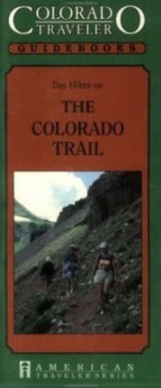 Day Hikes on the Colorado Trail