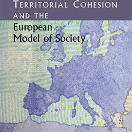 Territorial Cohesion and the European Model of Society