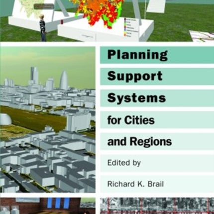 Planning Support Systems for Cities and Regions