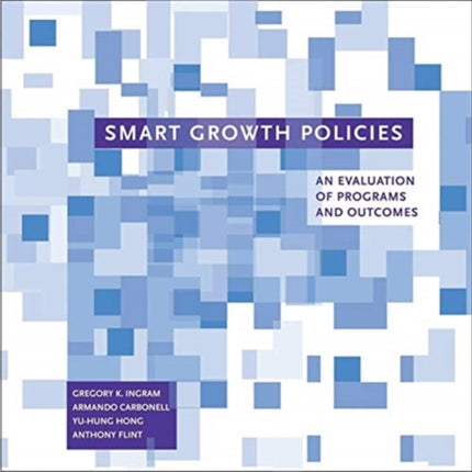 Smart Growth Policies – An Evaluation of Programs and Outcomes