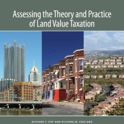 Assessing the Theory and Practice of Land Value