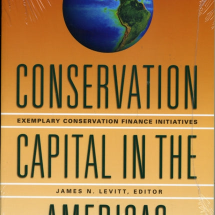 Conservation Capital in the Americas – Exemplary