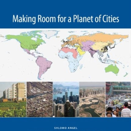 Making Room for a Planet of Cities