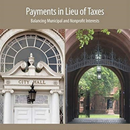 Payments in Lieu of Taxes – Balancing Municipal and Nonprofit Interests