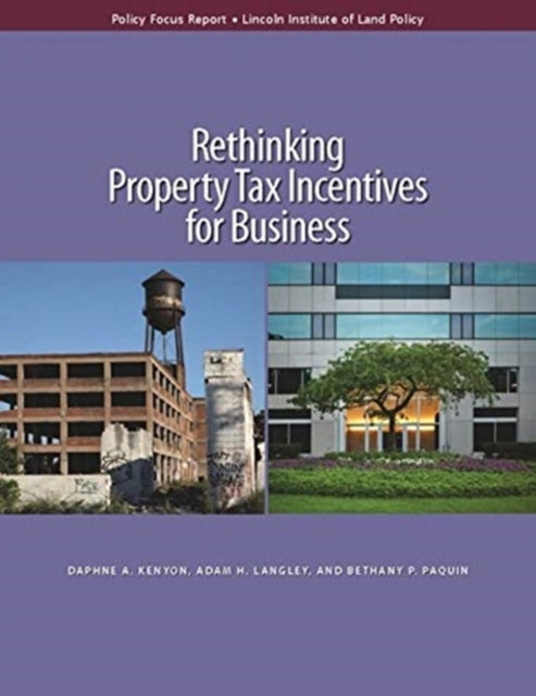 Rethinking Property Tax Incentives for Business