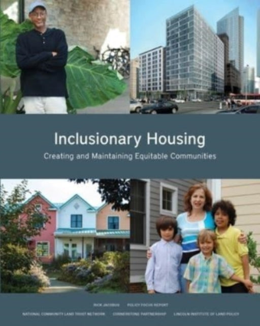 Inclusionary Housing – Creating and Maintaining Equitable Communities