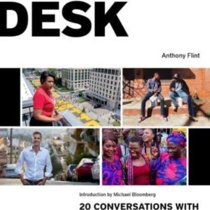 Mayor's Desk: 20 Conversations with Local Leaders Solving Global Problems