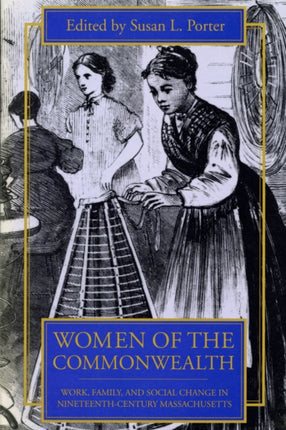 Women of the Commonwealth: Work, Family and