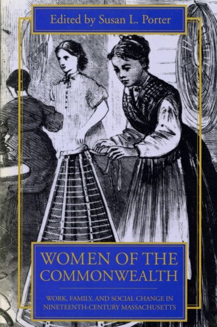 Women of the Commonwealth: Work, Family and