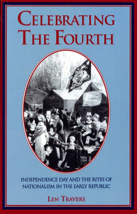 Celebrating the Fourth: Independence Day and the