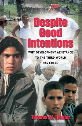 Despite Good Intentions: Why Development