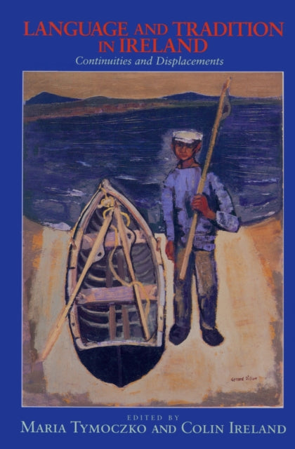 Language and Tradition in Ireland: Continuities