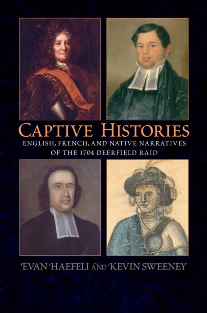 Captive Histories: English, French and Native