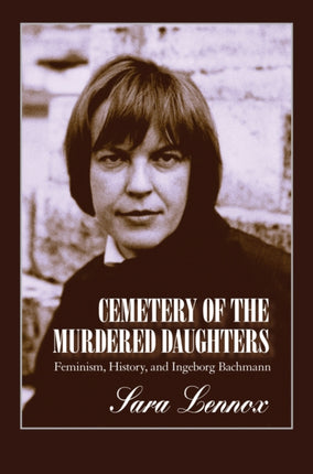Cemetery of the Murdered Daughters: Feminism,