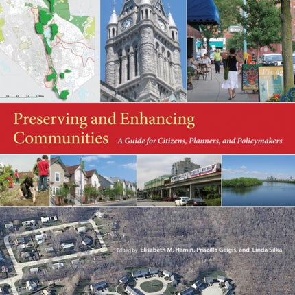 Preserving and Enhancing Communities: A Guide for