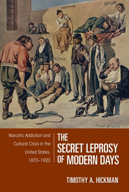 The Secret Leprosy of Modern Days: Narcotic