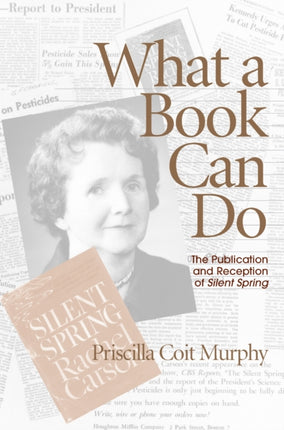 What a Book Can Do: The Publication and Reception