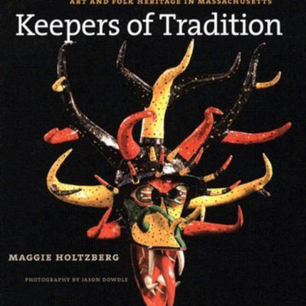 Keepers of Tradition: Art and Folk Heritage in