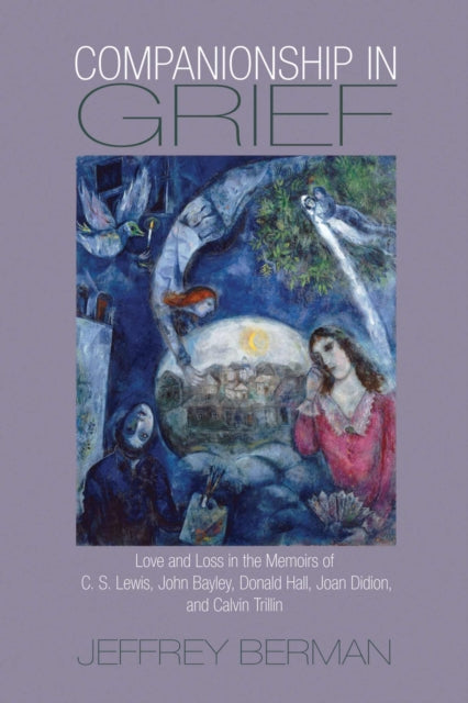 Companionship in Grief: Love and Loss in the