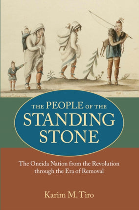 The People of the Standing Stone: The Oneida