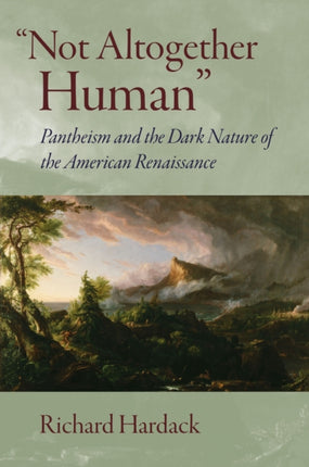 Not Altogether Human: Pantheism and the Dark
