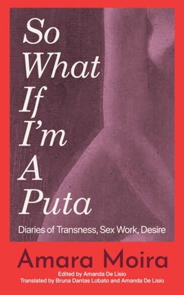 So What If Im a Puta