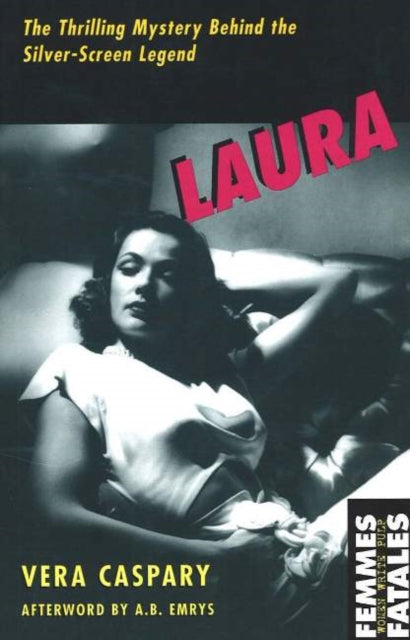 Laura Femmes Fatales Women Write Pulp