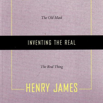 Inventing the Real  The Old Maid and The Real Thing 2x2