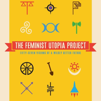 The Feminist Utopia Project