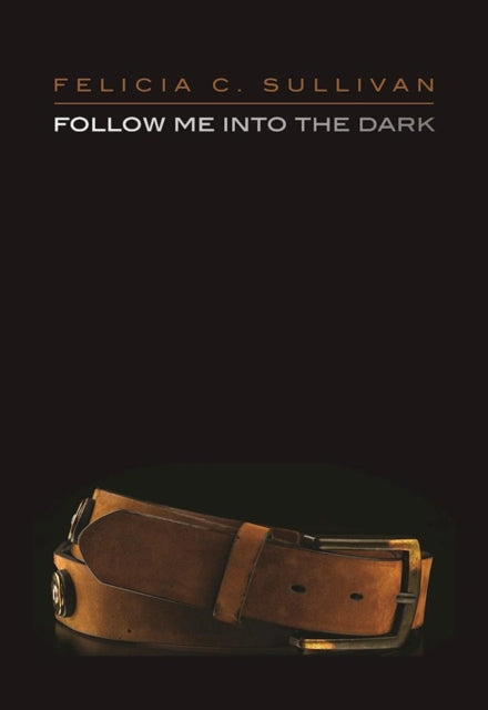 Follow Me Into The Dark