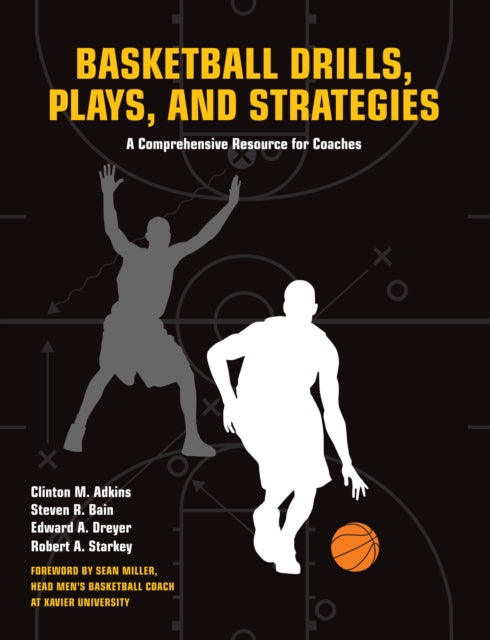 Basketball Drills, Plays and Strategies: A