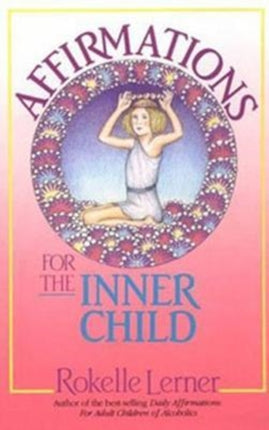 Affirmations for the Inner Child