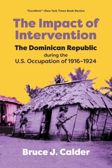 The Impact of Intervention: The Dominican Republic During the U.S. Occupation of 1916-1924