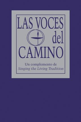 Las voces del camino: Un complemento de Singing the Living Tradition