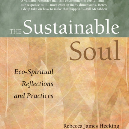 Sustainable Soul: Eco-Spiritual Reflections and Practices