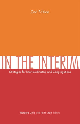 In the Interim, 2nd Edition: Strategies for