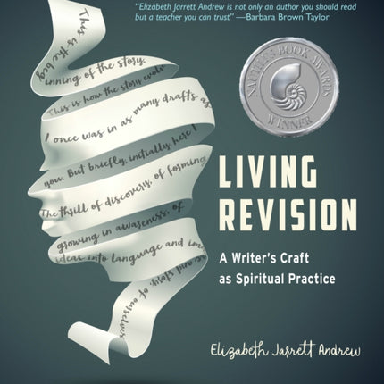 Living Revision: A Writer's Craft as Spiritual Practice