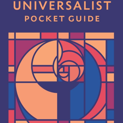 The Unitarian Universalist Pocket Guide