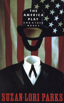 The America Play and other works