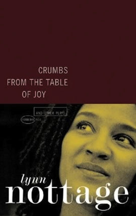 Crumbs from the Table of Joy and other plays