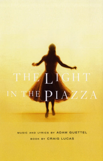 The Light in the Piazza