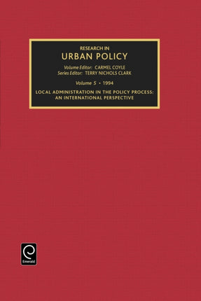 Research in Urban Policy: An International Perspective : European Consortium for Political Research Workshop on Local and Regional Bureaucracies in Western Europe : Selected Papers