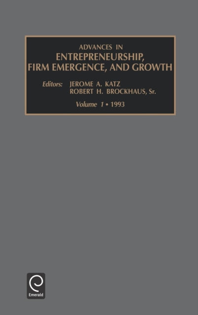 Advances in Entrepreneurship, Firm Emergence and Growth