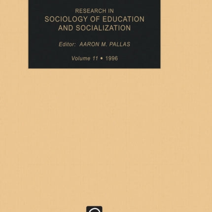 Research in Sociology of Education and Socialization