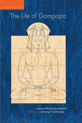 The Life of Gampopa: Second Edition