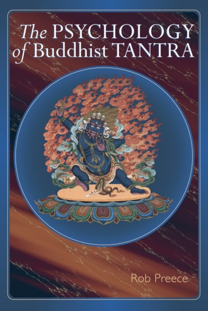 The Psychology of Buddhist Tantra