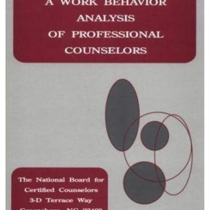 A Work Behavior Analysis Of Professional Counselors