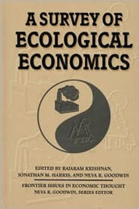 A Survey of Ecological Economics Frontier Issues in Economic Thought